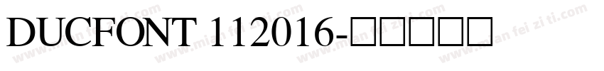 DucFont 112016字体转换